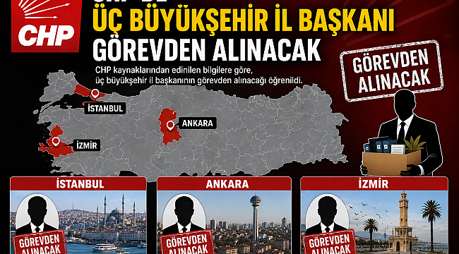 Kılıçdaroğlu cephesinden yeni hamle iddiası: 'Üç büyükşehir il başkanı görevden alınacak'