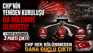 CHP’nin yeniden kuruluşu da bölünme olmuştu: 1 parti olacakken 3 parti çıktı