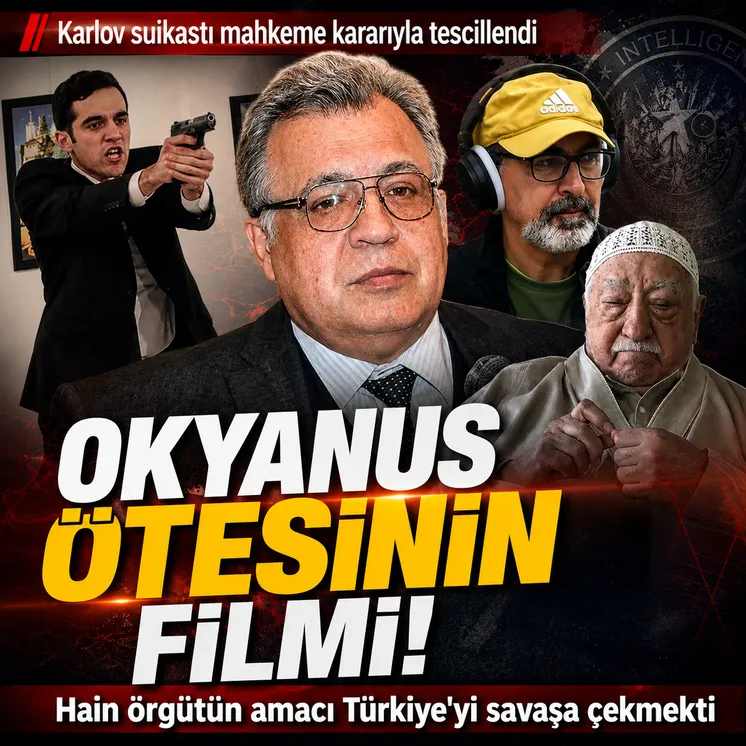 Türkiye'yi savaşa sokma planıydı! Mahkeme tescilledi: Karlov suikastı okyanus ötesinin filmiydi!