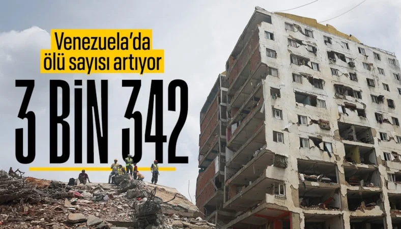 Venezuela’daki depremlerde ölü sayısı 3 bin 342’ye yükseldi